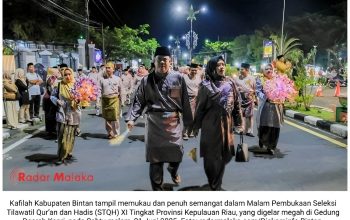 Semarak STQH Kepri 2025: Kafilah Bintan Tampil Memukau dengan Nuansa Tradisi